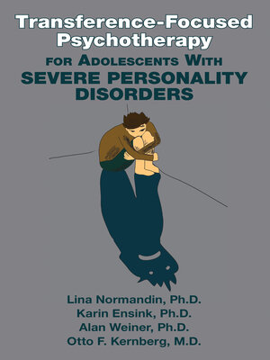 cover image of Transference-Focused Psychotherapy for Adolescents With Severe Personality Disorders